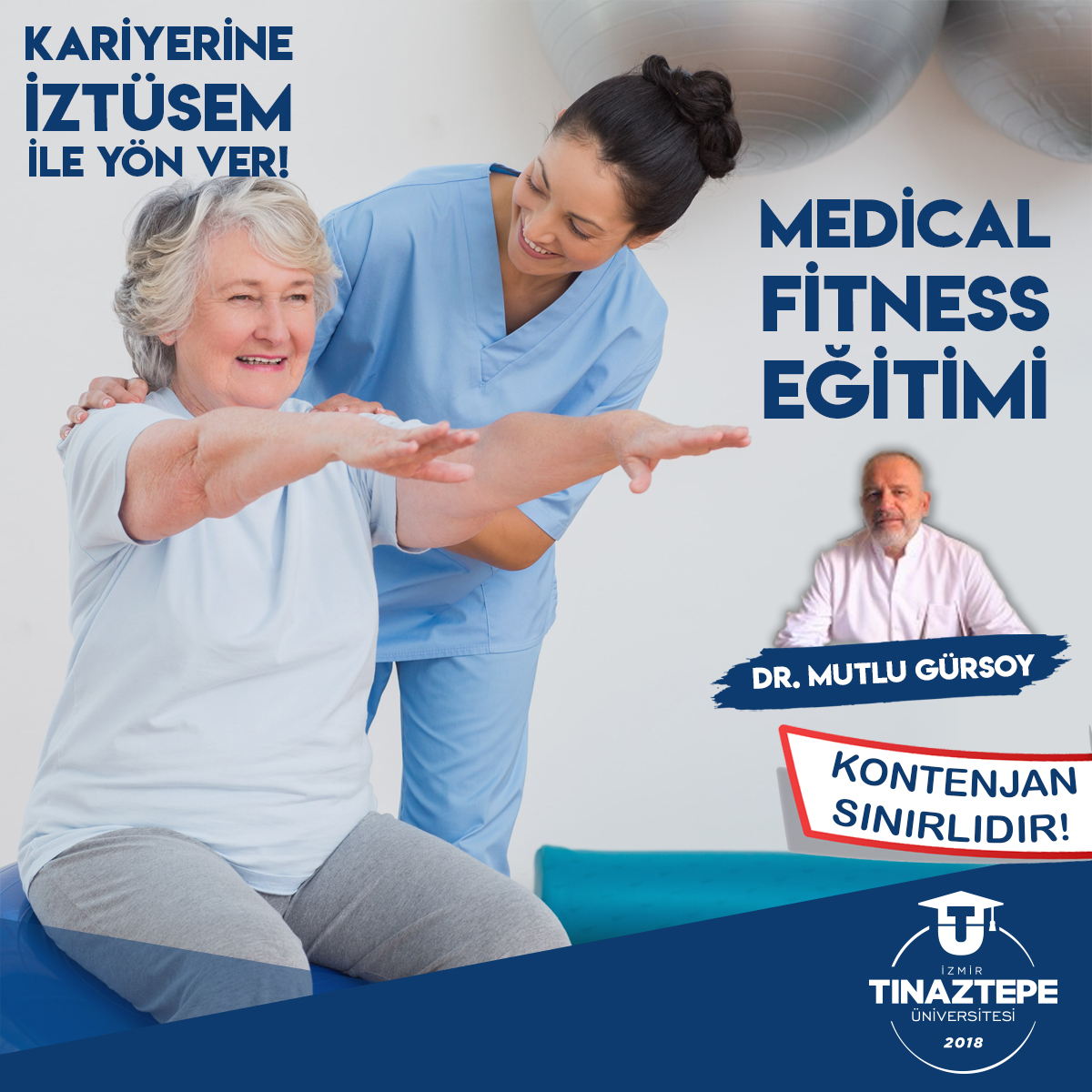 İzmir Tınaztepe Üniversitesi <br />Medikal Fitness Eğitimi 1